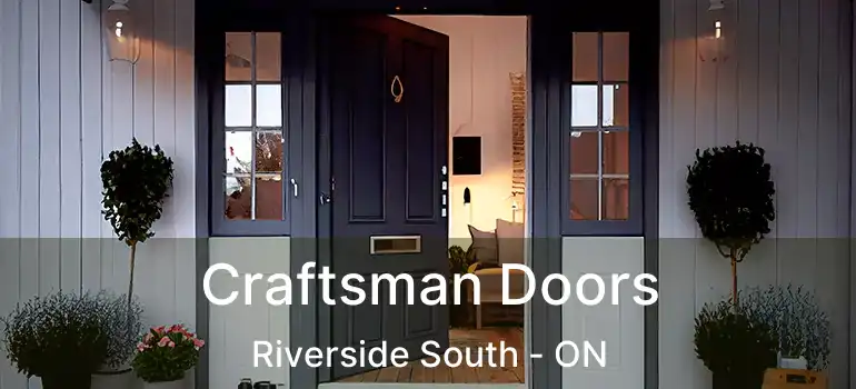  Craftsman Doors Riverside South - ON