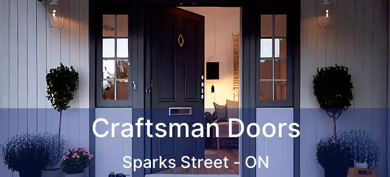  Craftsman Doors Sparks Street - ON