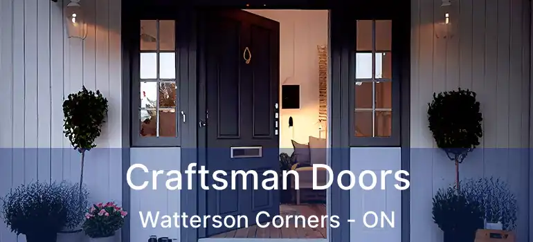  Craftsman Doors Watterson Corners - ON