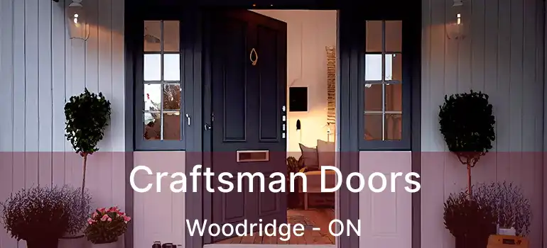  Craftsman Doors Woodridge - ON