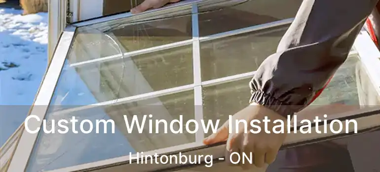  Custom Window Installation Hintonburg - ON