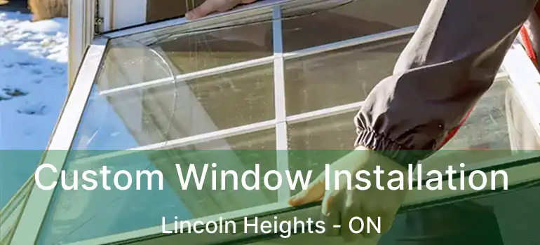  Custom Window Installation Lincoln Heights - ON