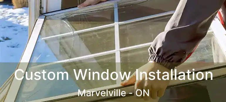  Custom Window Installation Marvelville - ON