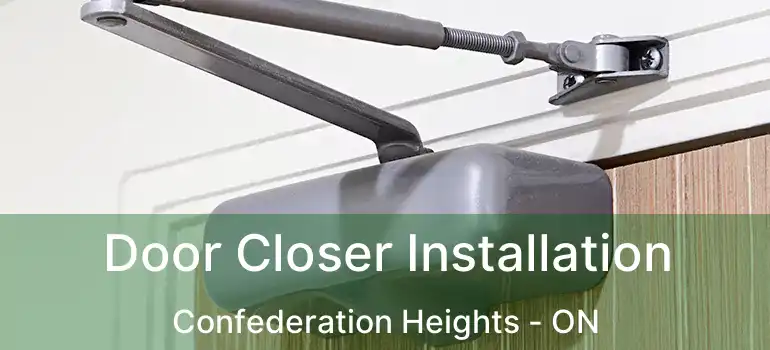  Door Closer Installation Confederation Heights - ON