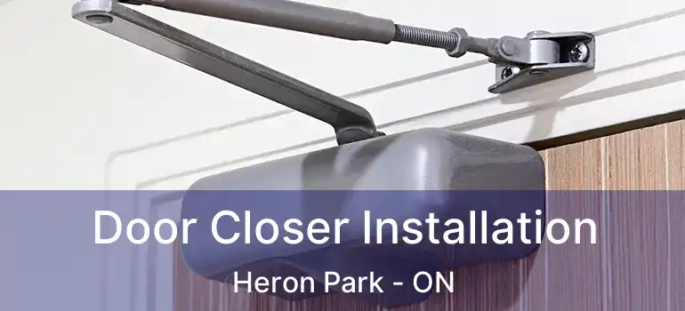  Door Closer Installation Heron Park - ON