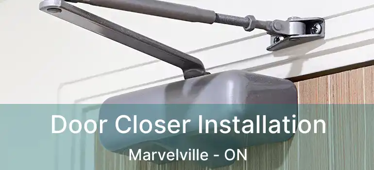  Door Closer Installation Marvelville - ON