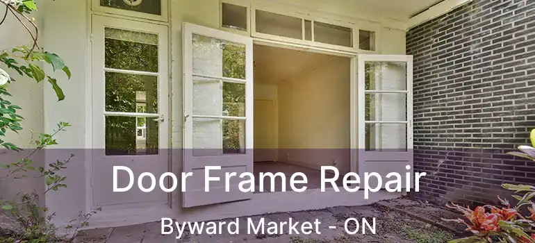  Door Frame Repair Byward Market - ON