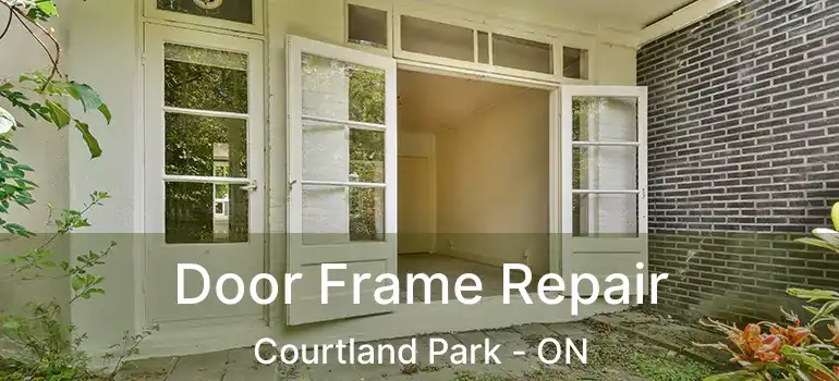  Door Frame Repair Courtland Park - ON