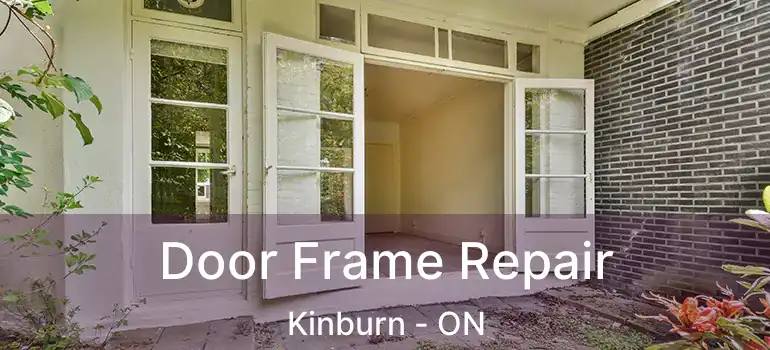  Door Frame Repair Kinburn - ON