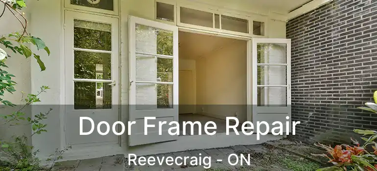  Door Frame Repair Reevecraig - ON