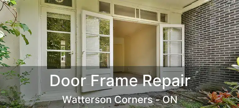  Door Frame Repair Watterson Corners - ON