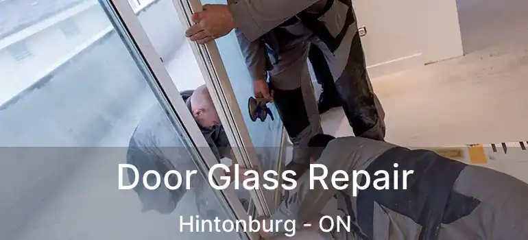  Door Glass Repair Hintonburg - ON