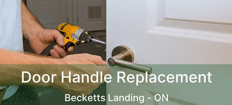  Door Handle Replacement Becketts Landing - ON