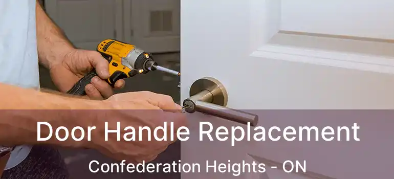  Door Handle Replacement Confederation Heights - ON