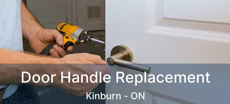  Door Handle Replacement Kinburn - ON