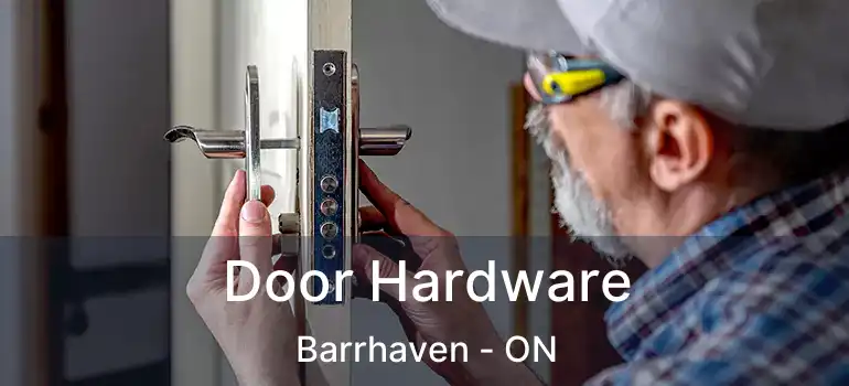  Door Hardware Barrhaven - ON