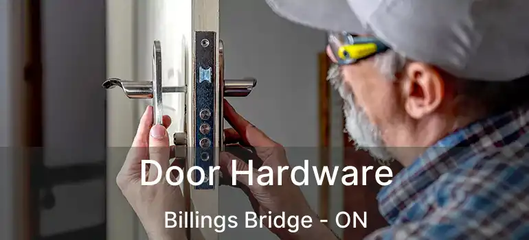  Door Hardware Billings Bridge - ON