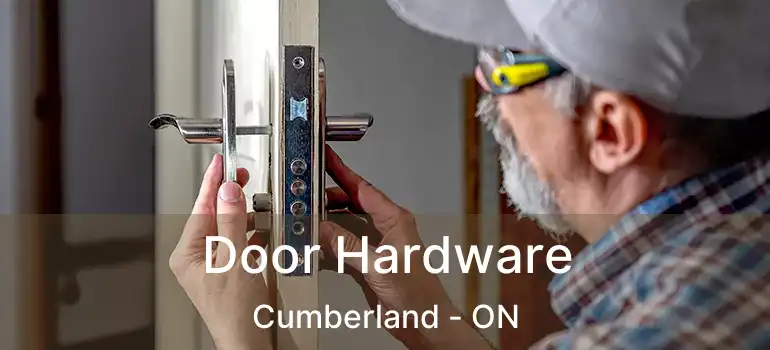  Door Hardware Cumberland - ON