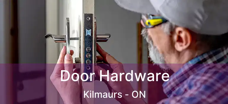  Door Hardware Kilmaurs - ON