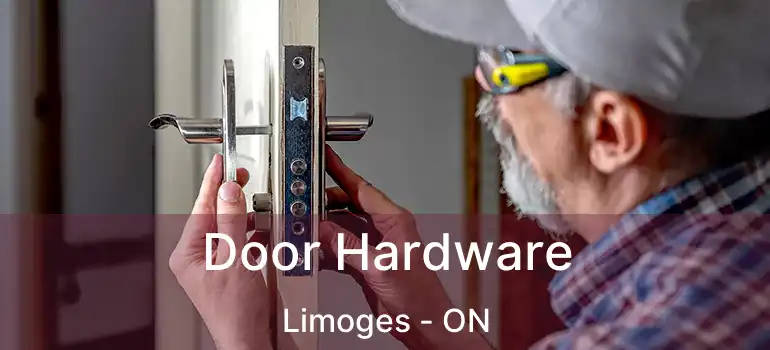  Door Hardware Limoges - ON