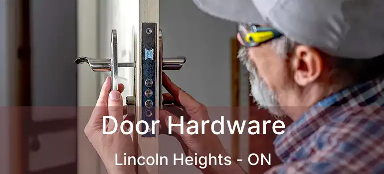  Door Hardware Lincoln Heights - ON