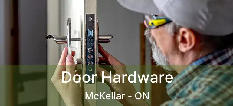  Door Hardware McKellar - ON