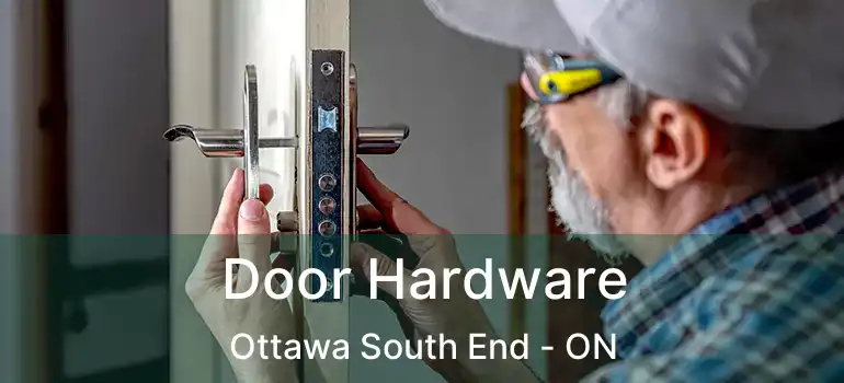  Door Hardware Ottawa South End - ON