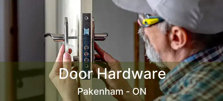  Door Hardware Pakenham - ON