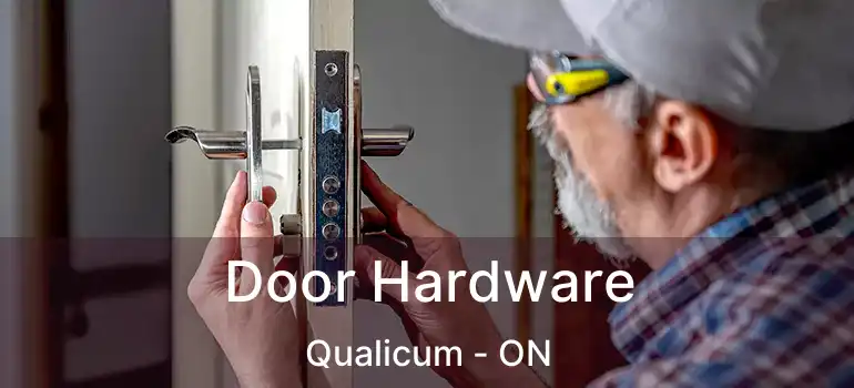  Door Hardware Qualicum - ON