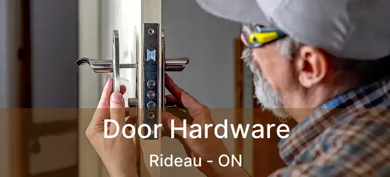  Door Hardware Rideau - ON