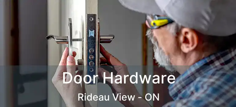  Door Hardware Rideau View - ON