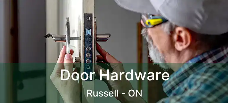  Door Hardware Russell - ON