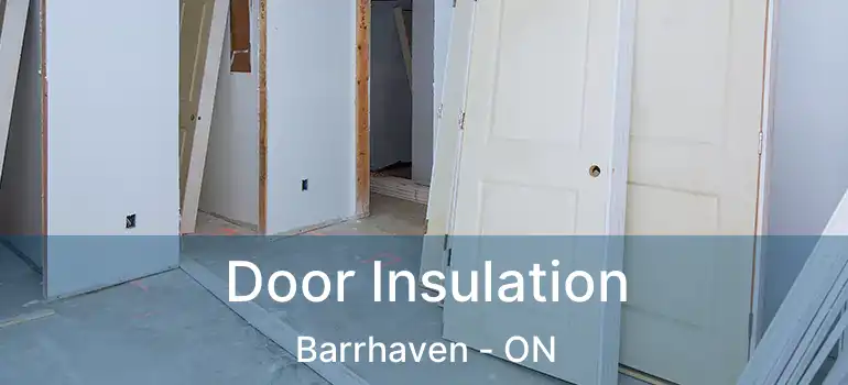  Door Insulation Barrhaven - ON