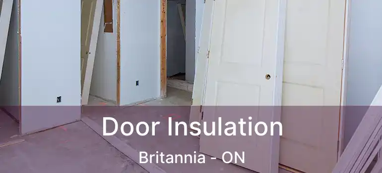  Door Insulation Britannia - ON