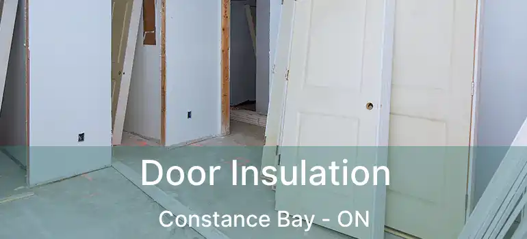  Door Insulation Constance Bay - ON