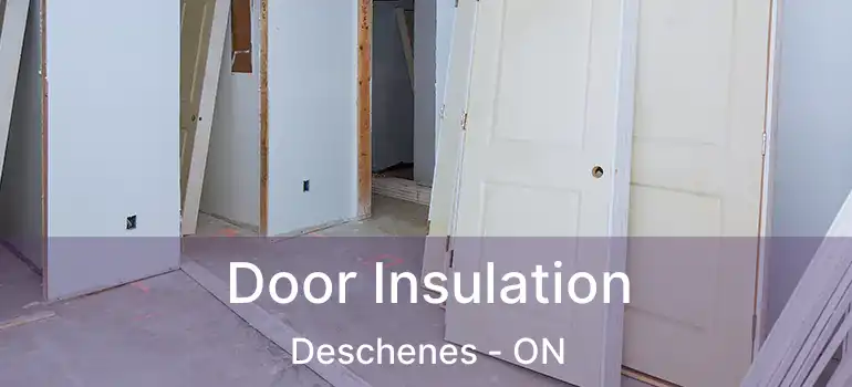  Door Insulation Deschenes - ON