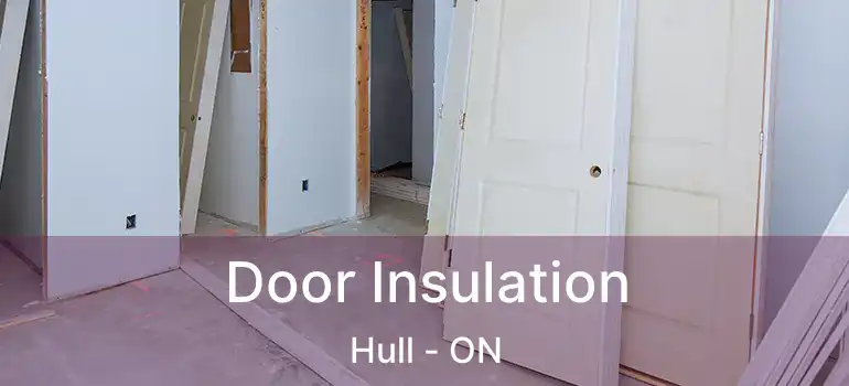  Door Insulation Hull - ON