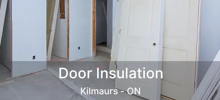  Door Insulation Kilmaurs - ON