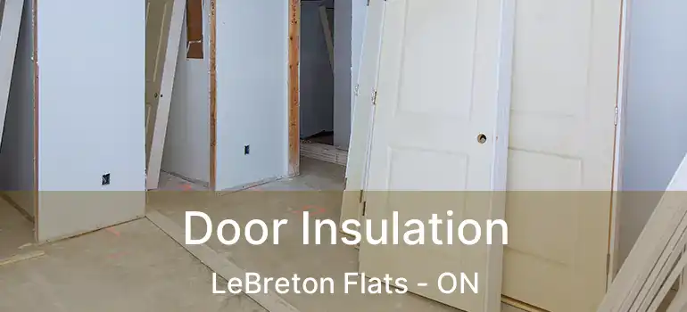  Door Insulation LeBreton Flats - ON