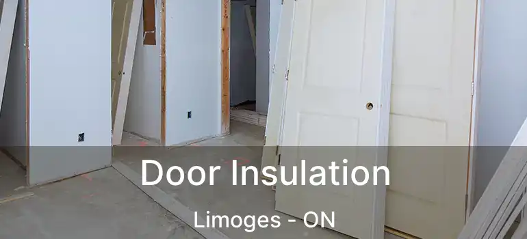  Door Insulation Limoges - ON