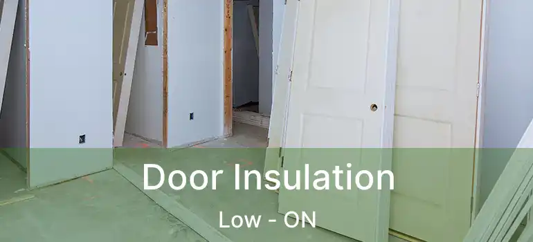  Door Insulation Low - ON