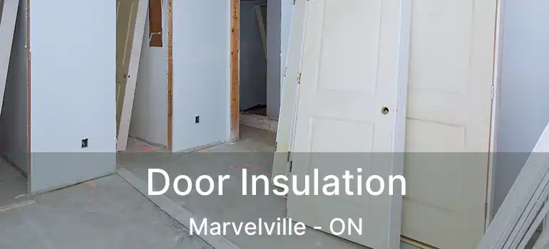  Door Insulation Marvelville - ON