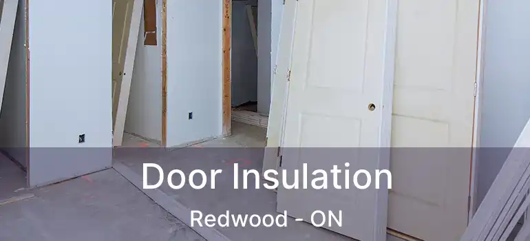  Door Insulation Redwood - ON