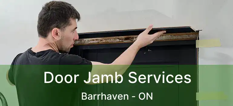  Door Jamb Services Barrhaven - ON