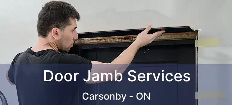  Door Jamb Services Carsonby - ON