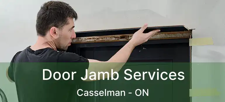  Door Jamb Services Casselman - ON