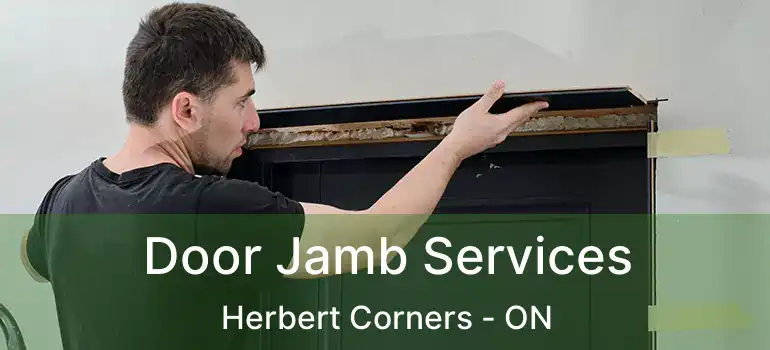  Door Jamb Services Herbert Corners - ON