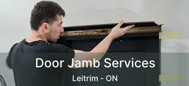  Door Jamb Services Leitrim - ON