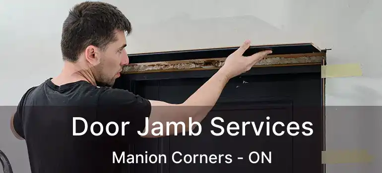  Door Jamb Services Manion Corners - ON