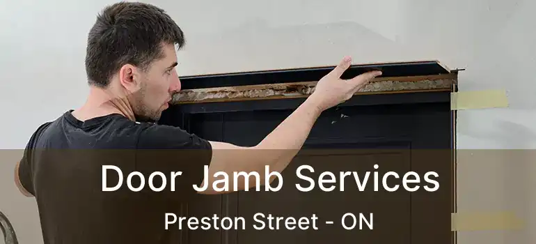  Door Jamb Services Preston Street - ON